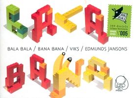 Bala Bala, Bana Bana