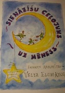 Sienāzīšu Ceļojums Uz Mēness
