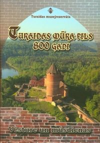 Turaidas pils 800 gadi