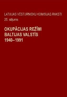 Okupācijas režīmi Baltijas valstīs, 1940-1991