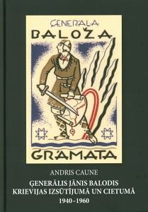 Ģenerālis Jānis Balodis Krievijas izsūtījumā un cietumā, 1940-1960