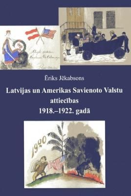 Latvijas un Amerikas Savienoto Valstu attiecības 1918.-1922. gadā