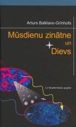 Mūsdienu zinātne un Dievs
