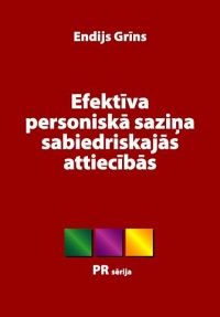Efektīva personiskā saziņa sabiedriskajās attiecībās