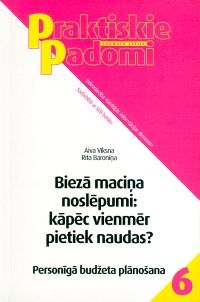 Biezā maciņa noslēpumi: kāpēc vienmēr pietiek naudas?
