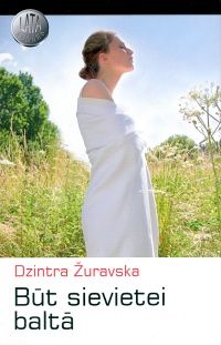 Būt sievietei baltā