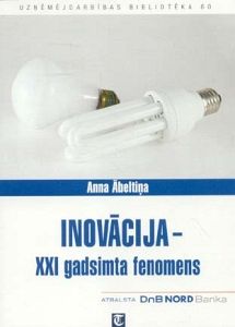 Inovācija - XXI gadsimta fenomens