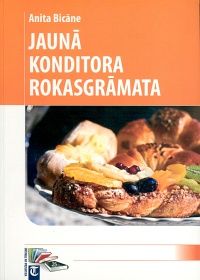 Jaunā konditora rokasgrāmata