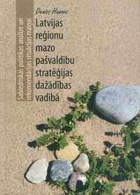 Latvijas reģionu mazo pašvaldību stratēģijas dažādības vadībā