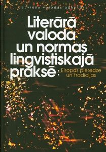 Literārā valoda un normas lingvistiskajā praksē
