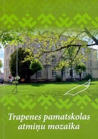 Trapenes pamatskolas "Atmiņu mozaīka" (1936-2011)