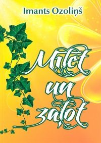 Mīlēt un zaļot
