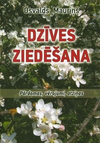 Dzīves ziedēšana