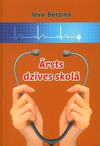Ārsts dzīves skolā