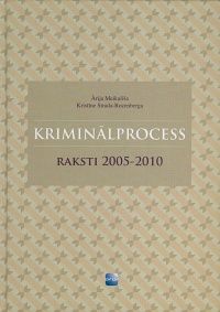 Kriminālprocess - raksti, 2005-2010
