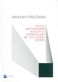 Valsts amatpersonām noteiktie ierobežojumi un aizliegumi shēmās