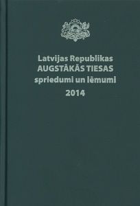 Latvijas Republikas Augstākās tiesas spriedumi un lēmumi