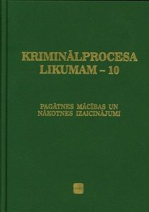 Kriminālprocesa likumam - 10