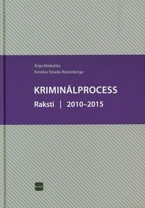 Kriminālprocess - raksti, 2010-2015
