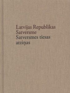 Latvijas Republikas Satversme Satversmes tiesas atziņas