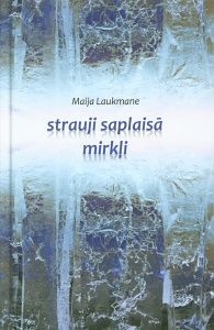 Strauji saplaisā mirkļi