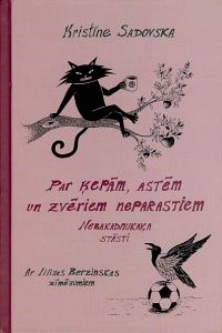 Par ķepām, astēm un zvēriem neparastiem