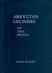 Absolūtais liecinieks un viņa draugi