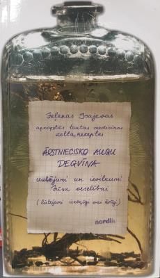 Jeļenas Isajevas ārstniecisko augu degvīna uzlējumi un izvilkumi