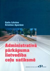 Administratīvā pārkāpuma lietvedība ceļu satiksmē