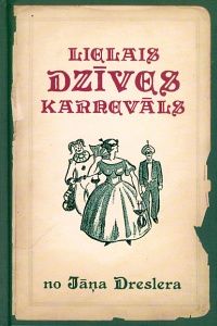 Lielais dzīves karnevāls