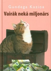 Vairāk nekā miljonārs