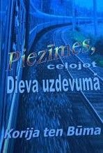 Piezīmes, ceļojot Dieva uzdevumā