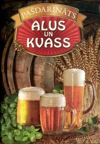 Pašdarināts alus un kvass