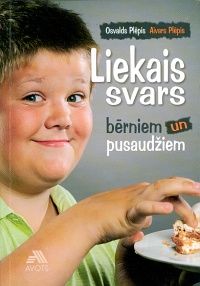 Liekais svars bērniem un pusaudžiem