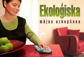 Ekoloģiska mājas uzkopšana