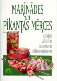 Marinādes un pikantas mērces