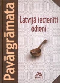 Latvijā iecienīti ēdieni