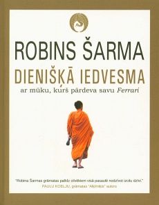 Dienišķā iedvesma no mūka, kurš pārdeva savu Ferrari