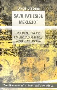 Savu patiesību meklējot