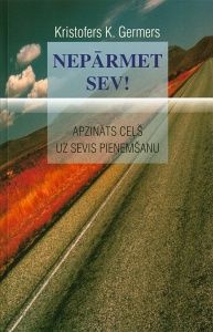 Nepārmet sev!