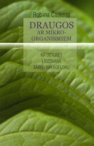 Draugos ar mikroorganismiem