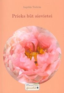 Prieks būt sievietei