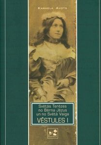 Svētās Terēzes no Bērna Jēzus un no Svētā Vaiga vēstules