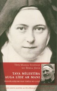 Tava mīlestība auga līdz ar mani