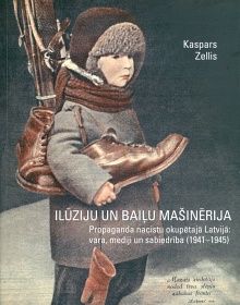 Ilūziju un baiļu mašinērija