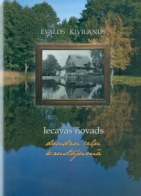 Iecavas novads daudzu ceļu krustojumā