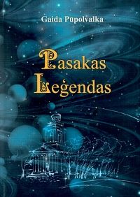 Pasakas. Leģendas