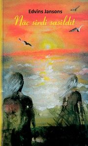 Nāc sirdi sasildīt