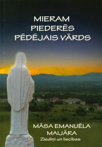 Mieram piederēs pēdējais vārds