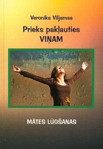 Prieks pakļauties Viņam